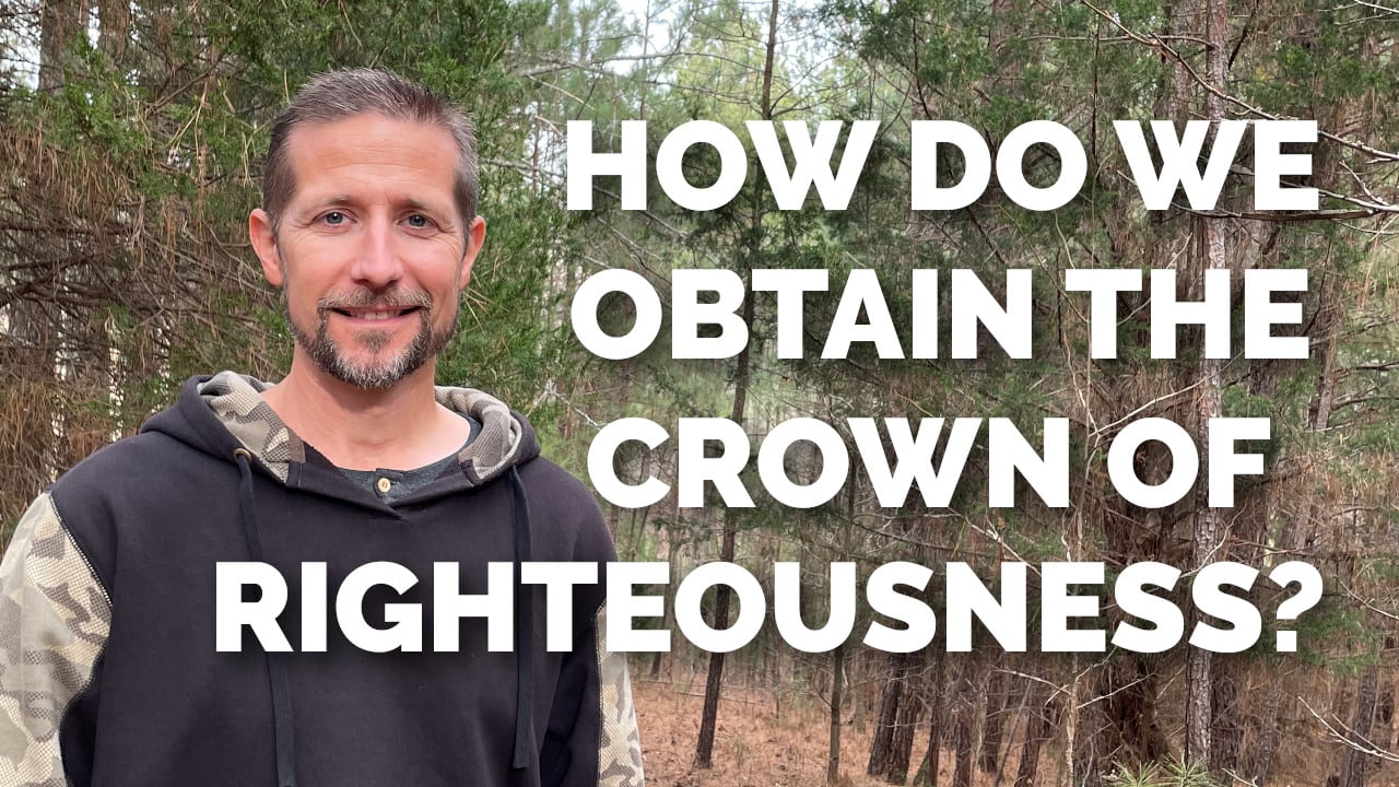 How To Win The Crown Of Righteousness